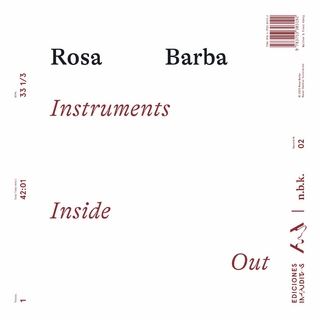 n.b.k. Record #2: Rosa Barba. Instruments Inside Out