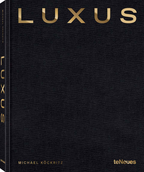 Luxus - Michael K&ouml;ckritz