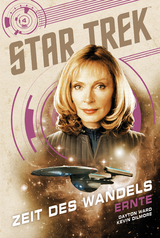 Star Trek &ndash; Zeit des Wandels 4: Ernte - Dayton Ward