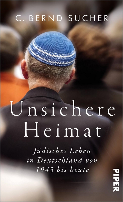 Unsichere Heimat - C. Bernd Sucher
