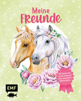 Meine Freunde &ndash; Das Freundebuch von den beliebten Social-Media-Stars Lia und Lea &ndash; # ponylife - Lea Schirdewahn, Lia Beckmann