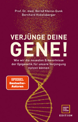 Verj&uuml;nge deine Gene! - Bernd Kleine-Gunk, Bernhard Hobelsberger