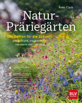 Natur-Pr&auml;rieg&auml;rten - Anke Clark