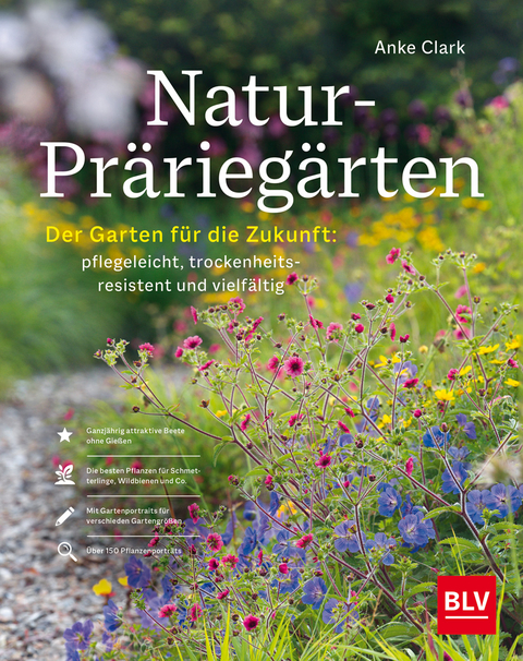 Natur-Pr&auml;rieg&auml;rten - Anke Clark