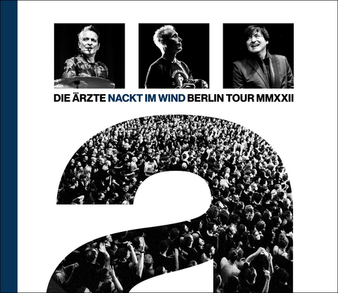 die &Auml;rzte: Nackt im Wind