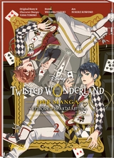 Twisted Wonderland: Der Manga &ndash; Episode of Heartslabyul 2 - Yana Toboso, Sumire Kowono,  DISNEY, Wakana Hazuki