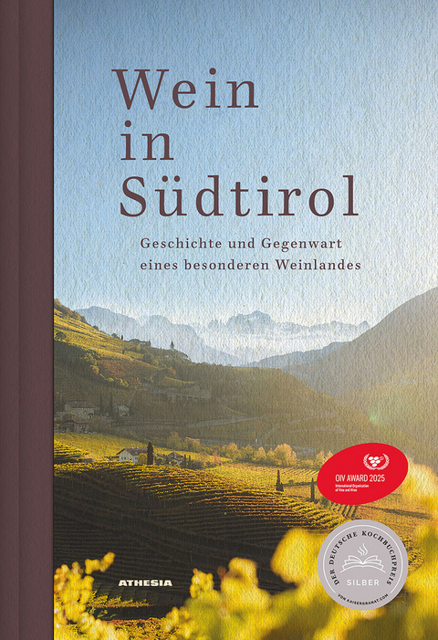 Wein in S&uuml;dtirol - Leo Andergassen, Burton Anderson, Walter Angonese, Eduard Bernhart, Daniele Cernilli, Peter Dipoli, Lukas Egarter Vigl