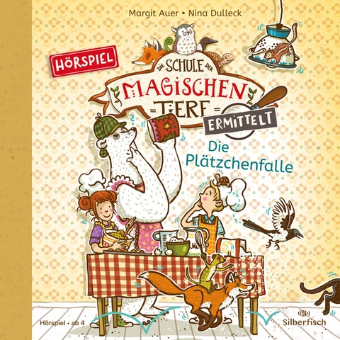 Die Schule der magischen Tiere ermittelt - H&ouml;rspiele 6: Die Pl&auml;tzchenfalle - Margit Auer
