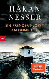 Ein Fremder klopft an deine T&uuml;r - H&aring;kan Nesser