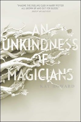 An Unkindness of Magicians - Kat Howard