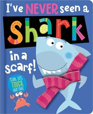 I've Never Seen a Shark in a Scarf! - Annie Simpson