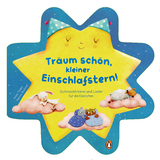 Tr&auml;um sch&ouml;n mit dem kleinen Einschlafstern - Gutenachtreime und Lieder - Anna Taube
