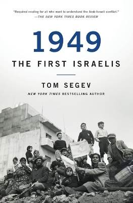 1949 the First Israelis - T Segev