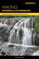 Hiking Waterfalls in Minnesota -  Steve Johnson