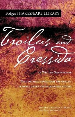 Troilus and Cressida - William Shakespeare