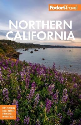 Fodor's Northern California -  Fodor&rsquo;s Travel Guides