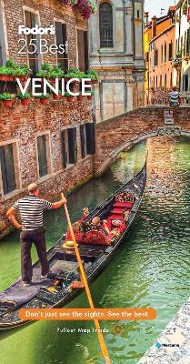 Fodor's Venice 25 Best -  Fodor&rsquo;s Travel Guides