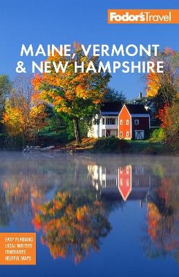 Fodor's Maine, Vermont & New Hampshire