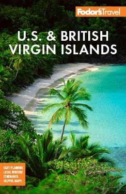 Fodor's U.S. & British Virgin Islands -  Fodor's Travel Guides