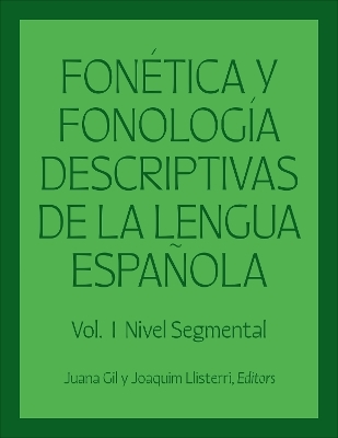Fonética y fonología descriptivas de la lengua española