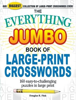 The Everything Jumbo Book of Large-Print Crosswords
