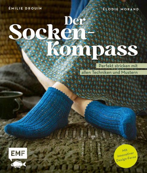 Der Socken-Kompass - &Eacute;milie Drouin, &Eacute;lodie Morand