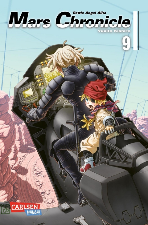 Battle Angel Alita &ndash; Mars Chronicle 9 - Yukito Kishiro