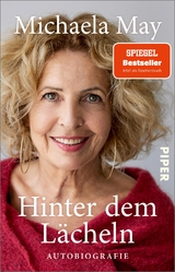 Hinter dem Lächeln - Michaela May, Carina Heer