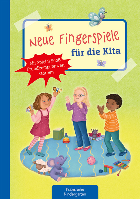 Neue Fingerspiele f&uuml;r die Kita - Suse Klein