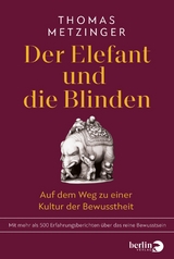 Der Elefant und die Blinden - Thomas Metzinger