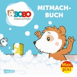 Maxi Pixi 444: BOBO Siebenschl&auml;fer: Mitmachbuch