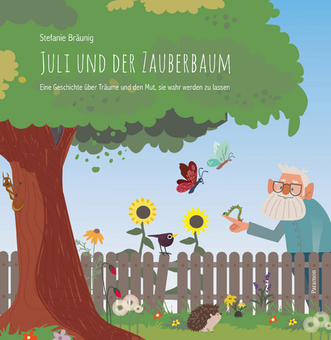 Juli und der Zauberbaum - Stefanie Br&auml;unig, Rike Trunzer
