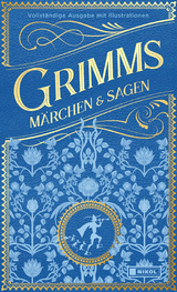 Grimms M&auml;rchen und Sagen (vollst&auml;ndige Ausgabe) - Jacob Grimm, Wilhelm Grimm