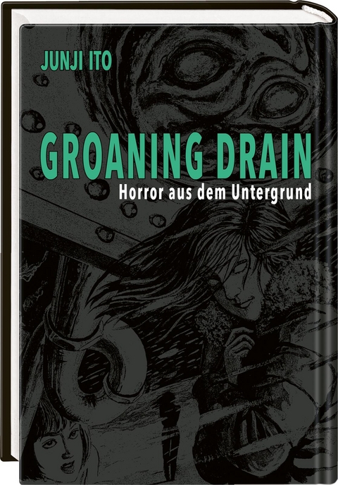 Groaning Drain &ndash; Horror aus dem Untergrund - Junji Ito