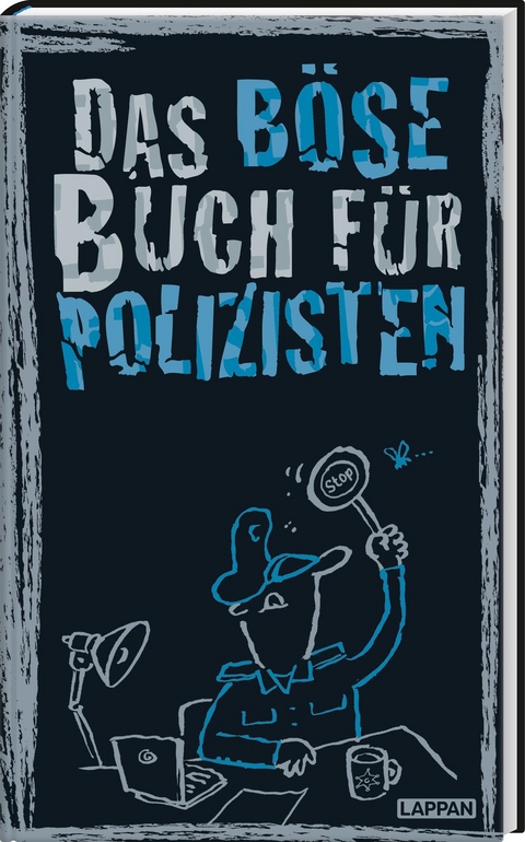 Das b&ouml;se Buch f&uuml;r Polizisten - Gitzinger &amp H&ouml;ke;  Schmelzer
