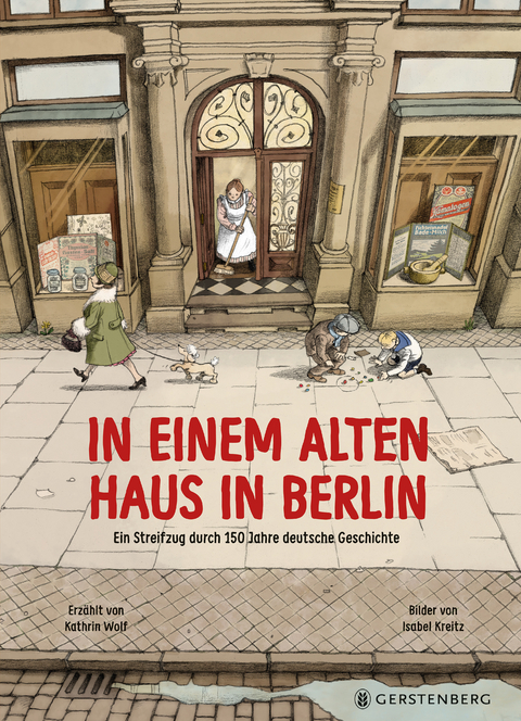 In einem alten Haus in Berlin - Kathrin Wolf