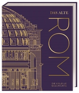 Das alte Rom - Laura Aitken-Burt, Alex Antoniou, Jeremy Armstrong