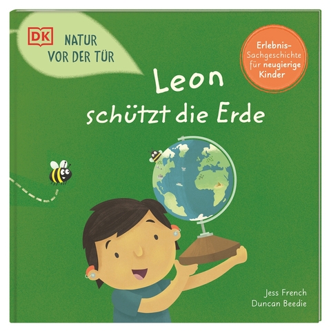 Natur vor der T&uuml;r. Leon sch&uuml;tzt die Erde - Jess French