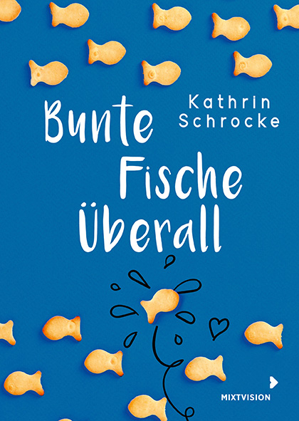 Bunte Fische &uuml;berall - Kathrin Schrocke