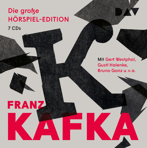 Die gro&szlig;e H&ouml;rspiel-Edition - Franz Kafka