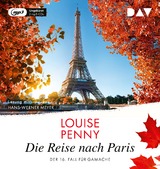 Die Reise nach Paris - Louise Penny