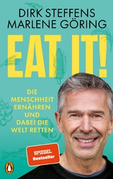Eat it! - Dirk Steffens, Marlene G&ouml;ring