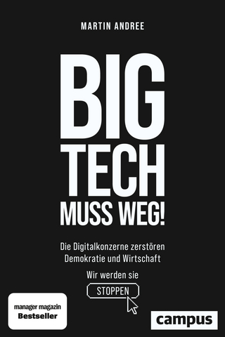 Big Tech muss weg!