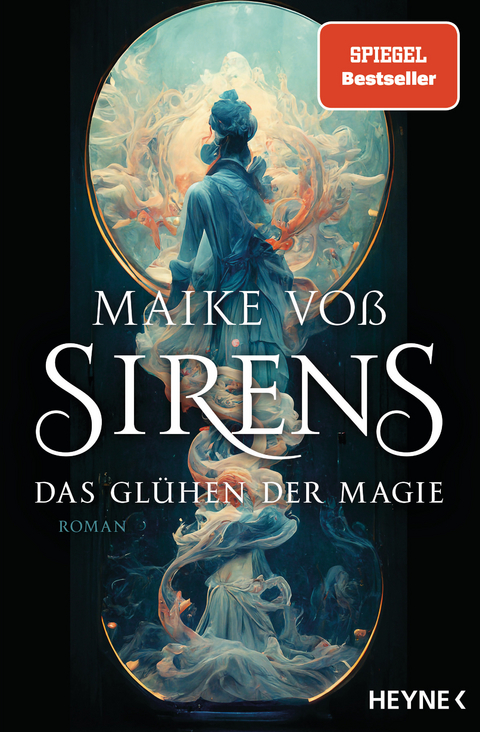 Sirens &ndash; Das Gl&uuml;hen der Magie - Maike Vo&szlig;