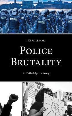 Police Brutality - Ife Williams