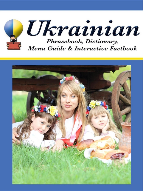 Ukrainian Phrasebook, Dictionary, Menu Guide & Interactive Factbook - Masha Drach, Olga Ivanivna Kravtsova