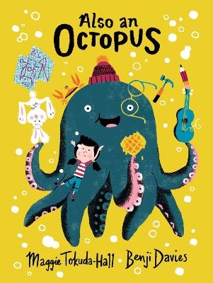 Also an Octopus - Maggie Tokuda-Hall