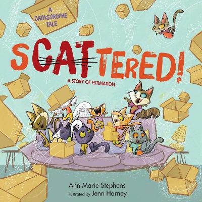 sCATtered! - Ann Marie Stephens