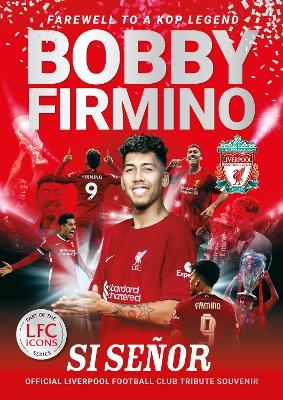 Bobby Firmino: Si Senor