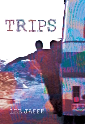 Trips - Lee Jaffe